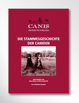 CANIS-Skript: Die Stammesgeschichte der Caniden (Kluth/Reinhardt)