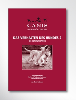 CANIS-Skript: Das Verhalten des Hundes 2 – Die Kommunikation