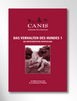 CANIS-Skript: Das Verhalten des Hundes 1 – Die ontogenetische Entwicklung